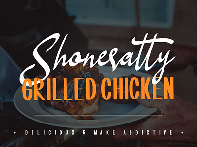 Shoneratty grilled chicken branding type branding cool font font duo lettering logo packaging font script typeface typography