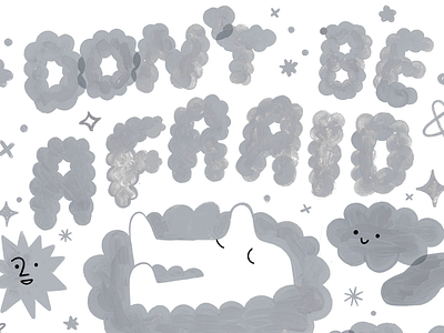 Don't Be Afraid to Dream clouds creative pep talk cute illustration influencer instagram lettering mmmmmmhhmmmmmm oh yeah sleep