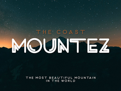The Coast Mountez Project Testing of Alexxo Typeface branding font duo lettering logo logofont packaging font type typeface