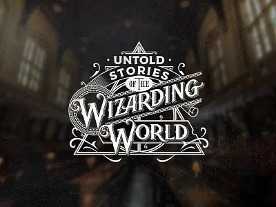 Untold Stories Of The Wizarding World deathly hallows harry potter lettering magic typography vintage wizard