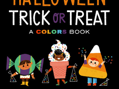 Halloween Trick or Treat: A Colors Book book candy candy corn costumes halloween ice cream illustration kids