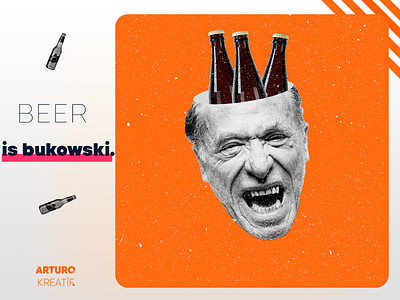 beer is bukowski... // what is beer? project by arturo kreatif. artdirection artdirector bukowski design illustration orange photoshop poem sequence