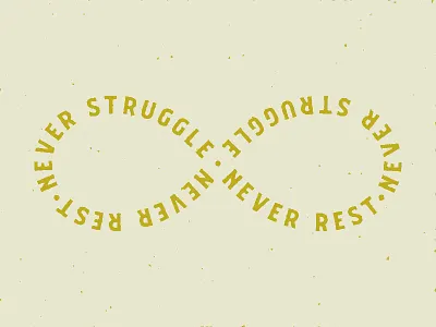 Never Struggle. Never Rest. byron inspiration inspirational lord quotes type type art typography