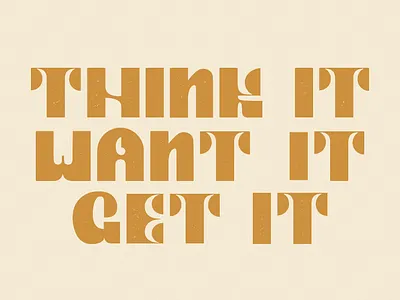 Think Want Get graphic design hand drawn hand lettering illustration quote typography utah