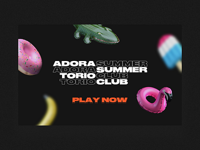 Adoratorio Summer Club 3d 3d animation 3d art animation black clean design digital game game animation game app inflatable minimal orange summer ui ux web design website