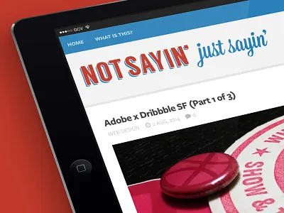 Not Sayin Just Sayin iPad mockup adobe justsayin meetup