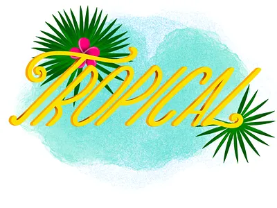 Tropical hand lettering lettering tropical