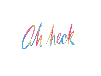 Ah heck color lettering typography