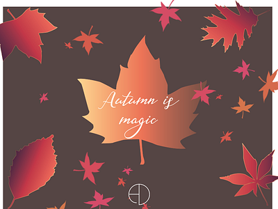 Autumn is magic adobe illustrator adobe photoshop autumn brush create fall graphic illustration leaves logo typography vector wild