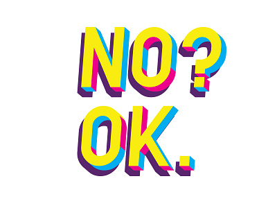 U LIKE? NO? OK. design font poster typography vector