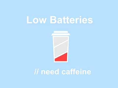 Low Batteries batteries battery blue caffeine charger charging cofee coffe coffee coffee app cup empty energy glass illustration low