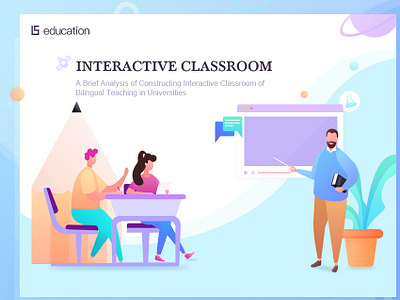 education Interactive classroom illustration interactive classroom ui 卡 教育 设计