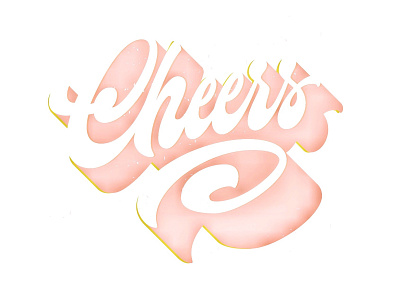 Cheers! cheers happy lettering script script lettering