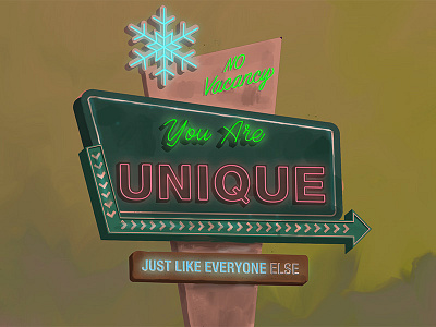 You are unique... art director art director orange county jamie stark neon neon sign typography