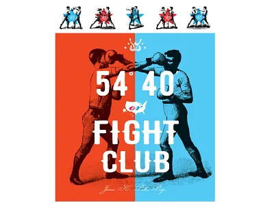 54 40 Or Fight Club american history boxing design fight fight club graphic design history oregon poster us history