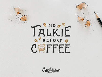 No Talkie before Coffee apparel coffee design handlettering holiday humble illustration live passion t shirt typography vintage work