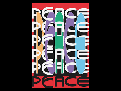 Peace custom font custom type custom typeface poster repetition type typography