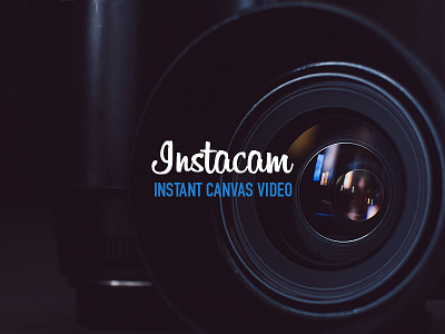 Instacam brand camera canvas design development es6 github javascript logo module npm unsplash video web webcam webpack