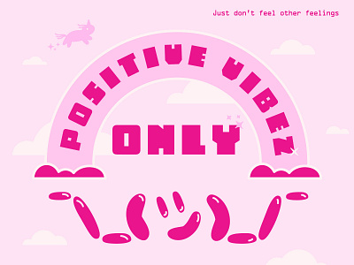 Don't meh positive vibes shrug unicorn