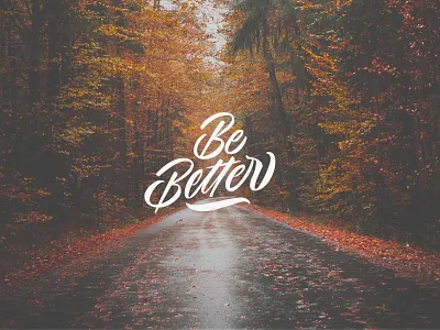 Be Better art branding clean design hand lettering icon identity illustration lettering logo minimal type typography vector