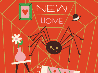 Happy New Home anthropomorphizing illustration spider web