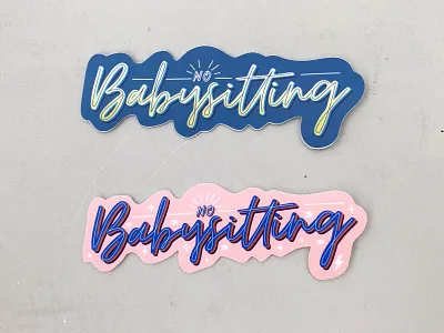 No Babysitting blue brand core core values ecaresoft lettering no babysitting pink sticker sticker design