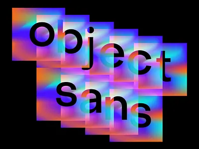 Object Sans custom type display font font font design font designer font download free font free fonts free typeface geometric font geometric sans gradient gradients sans sans serif text font type type design type designer typeface