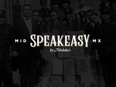 Speakeasy Logo bar black brand brand agency branding branding agency cocktail bar cocktail party cocktails illegal logo logomark logomarks mexico police prohibition speakeasy vintage