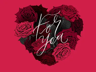 For you art artwork banner calligraphy card celebration chalk day decoration design drawn engraving flowers gift greeting hand heart roses style tattoo