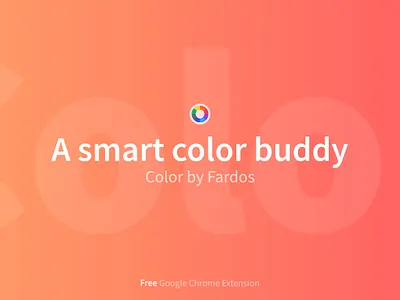 Color by Fardos branding chrome chrome extension css dailyui design designer developer development front end graphics logo ui uidesign ux uxdesign vector web webdesign webdeveloper