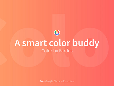 Color by Fardos branding chrome chrome extension css dailyui design designer developer development front end graphics logo ui uidesign ux uxdesign vector web webdesign webdeveloper