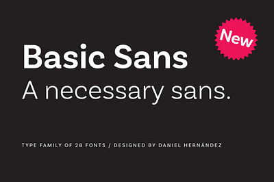 Basic Sans basic sans behancegraphic branding clean clothing daniel hernandez display grotesque italics latinotype logo magazine modern sans title workhorse