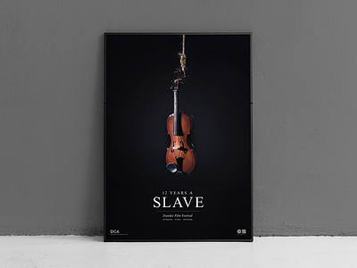 12 Years a Slave 12 years a slave artdirection design djcad film festival photography poster poster art typogaphy university