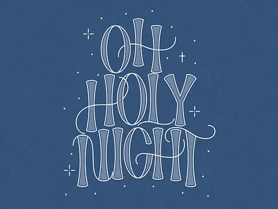 Oh Holy Night christmas clean design graphic design illustrator lettering modern texture vector vintage