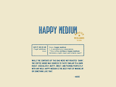 Happy Medium Part 2 badge badgedesign bespoke typography branding coffee coffee packaging graphic design handlettering illustration lettering packaging packaging design typography