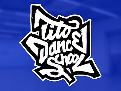 TITO DANCE SCHOOL graffiti lettering typography