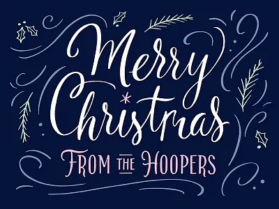 Hand-Drawn Christmas Card christmas christmas card festive flourishes hand lettering happy holidays holiday holiday card holly lettering merry merry christmas mistletoe swirls