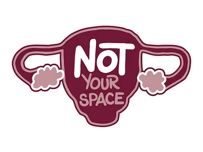 COMMISSION: Not Your Space custom type hand lettering illustration lettering pro choice script uterus womb