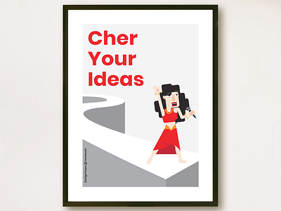 Poster: Cher Your Ideas catwalk cher illustration poster print values