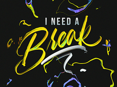 I need a Break brushpen calligraphy colors details lettering procreate textures