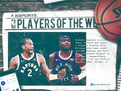 NBA Players of the Week: Kawhi Leonard + Paul Millsap basketball behance denver design graphic design graphic designer hoops kawhi lebron millsap nba nba poster nuggets photo manipulation photoshop raptros sports sports design sports poster toronto