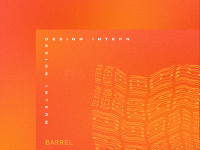 Design Internship @ Barrel agency barrel design intern internship job new york typography