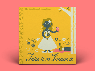 06. Teacup Monster — Take It or Leave It 10x18 album art bouquet bride character art death flowers heart illustration little golden books murder tree typography wedding