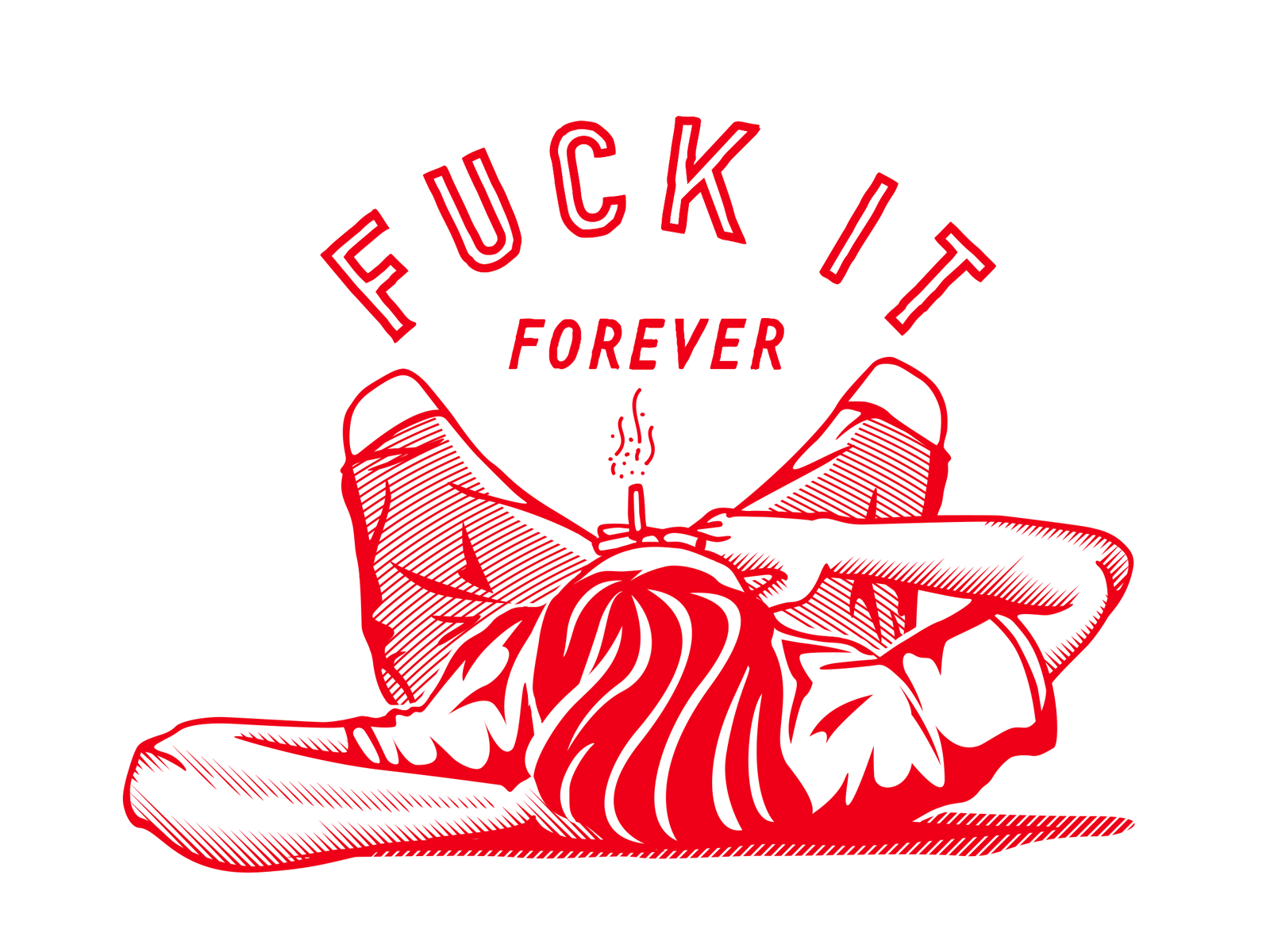 Example of Fuck forever