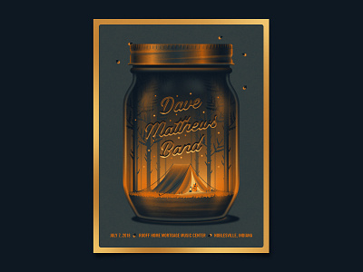 Dave Matthews Band Noblesville Live Trax Poster camping dan kuhlken dave matthews band design dkng dkng studios fireflies foil illustration mason jar nathan goldman poster screen print silkscreen trees vector