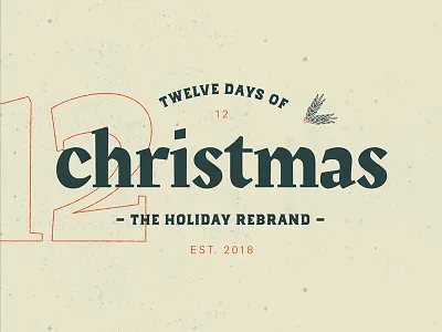 12 Days of Christmas Logo christmas holiday lettering logo type typography vintage winter