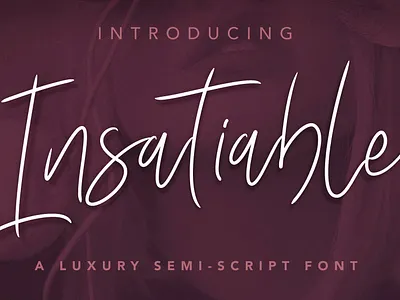Insatiable Script Font blogging font branding cursive cursive font design extra font awesome font design freebies handlettered handmade handwritten handwritten font illustration luxury font modern font script script font typeface typography