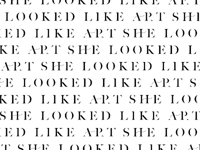 She Looked Like Art custom font custom type font font design type typeface typography