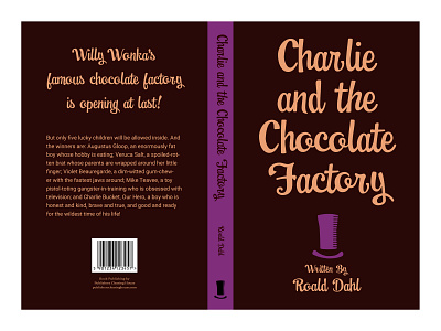 "Charlie and the Chocolate Factory" Book Cover Spread book book cover charlie bucket chocolate chocolate factory minimal roald dahl typography willy wonka