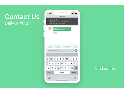 DailyUI#028 "Contact Us" 028 app chat chat app chat bot contact contact us dailyui dailyui 028 dailyui challenge dailyuichallenge help sketch support ui ux